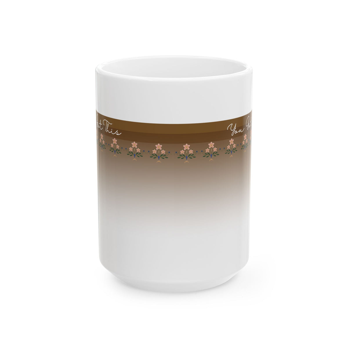 Motivational Ceramic Mug