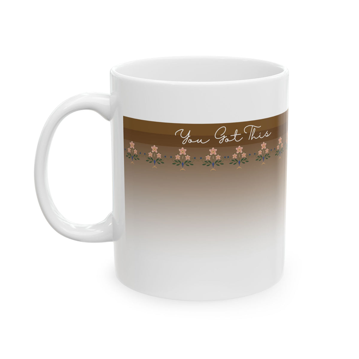 Motivational Ceramic Mug