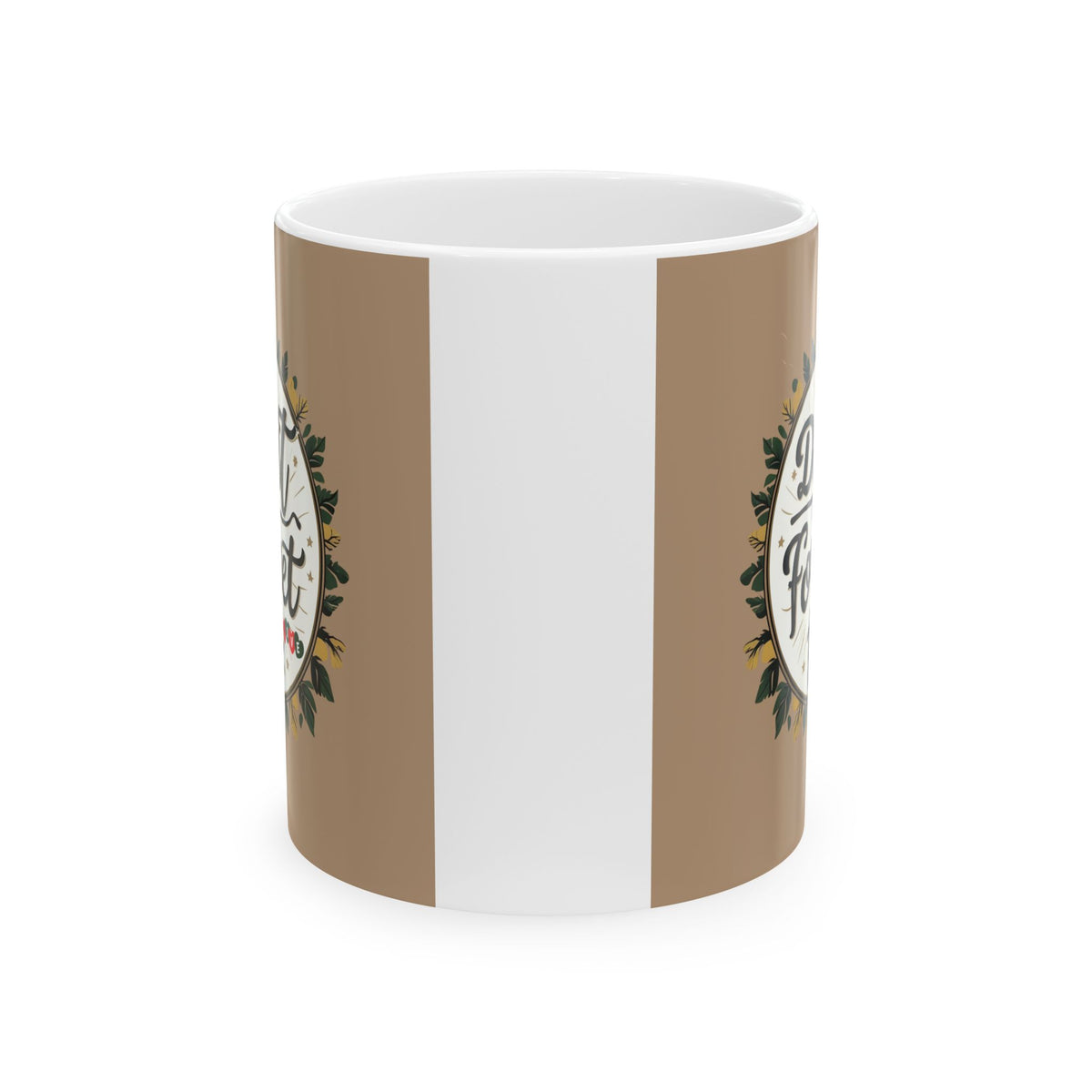 Don't Forget to Love Boho Floral Ceramic Mug, Coffee Lover Gift, Tea Mug, Home Decor, Personalized Mug, Birthday Gift