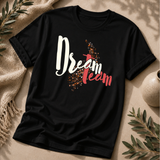Dream Team T-Shirt
